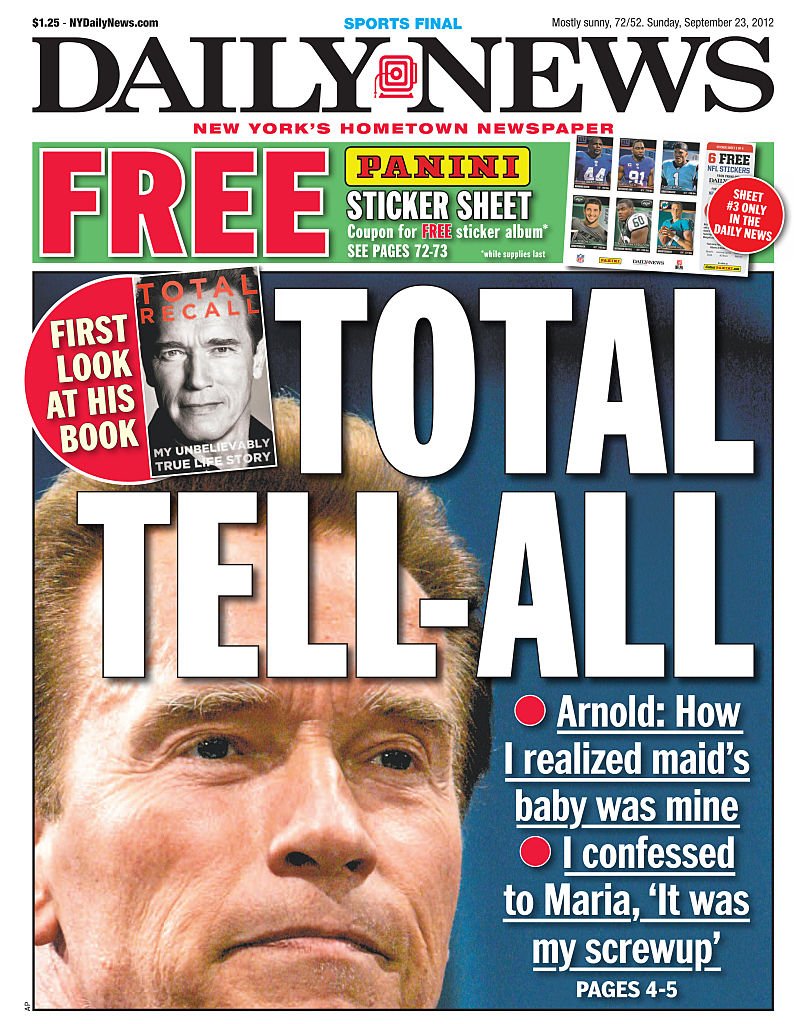 Image Credits: Getty Images / NY Daily News | Daily News front page September 23, 2012, Headline: First Look At his Book - TOTAL TELL-ALL Arnold: How I realized maid's baby was mine. I confessed to Maria, "It was my screwup'. Maria Shriver, Arnold Schwarzenegger, Mildred Baena. Image Credits: Getty Images / NY Daily News | Daily News front page September 23, 2012, Headline: First Look At his Book - TOTAL TELL-ALL Arnold: How I realized maid's baby was mine. I confessed to Maria, "It was my screwup'. Maria Shriver, Arnold Schwarzenegger, Mildred Baena.